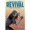 Tim Seeley Revival Volume 6: Thy Loyal Sons & Daughters (Tascabile) REVIVAL TP