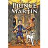 Brandon Hale Prince Martin and the Thieves (Tascabile) Prince Martin Epic