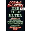 Cormac McCarthy Nikolaus Stingl Der Feldhüter (Tascabile)