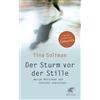 Tina Soliman Der Sturm vor der Stille: Warum Menschen den Kon (Copertina rigida)