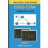 Ramon Nastase Cisco CCNA Command Guide (Tascabile) Computer Networking