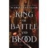 Scarlett St. Clair King of Battle and Blood (Tascabile) Adrian X Isolde