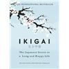 Héctor García Francesc Miralles Ikigai (Copertina rigida)