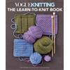Vogue Knitting Magazine Vogue Knitting: the Learn-To-Knit Book (Tascabile)