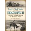 Morgan Scott Soseb Henry C. "Hank" Smith and the Cross B Ran (Copertina rigida)