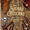 Manuale Del Sigaro Toscano