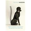 Mark Haddon The Curious Incident of the Dog in the Night-time (Tascabile)