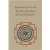Arthur Avalon John George Woodroffe Introduction to Tantra Sastra (Tascabile)