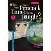 Rito Asami Mart Who Saw the Peacock Dance in the Jungle? 2: Emotiona (Tascabile)