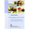 Dr. Petra K&uum Der Umgang mit dem Süßen: Zucker und Alternativen an (Broschüre)
