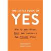 Noah Goldstein Robert B. Cialdini Steve J. Mart The Little Book of Y (Tascabile)