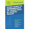 Study Guide to Remembrance of Things Past by Marcel Proust (Tascabile)