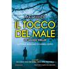 Newton Compton Editori Il tocco del male