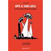 Giraldi Editore Ufo a San Luca e altre leggende metropolitane bolognesi