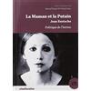Editions Le Bord de l'eau La Maman et la putain de Jean Eustache: Politique de l'intime