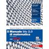 Rebillo MANUALE BLU 2.0 DI MATEMATICA 3ED. - VOL. 5 CON TUTOR (LDM) - (9788808598301) + Materiali didattici - Rebillo