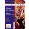 Larousse Maître Zacharius: Suivi des Aventures de la famille Raton