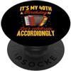 Funny Accordion Player Merch with Polka It's My 40th Birthday Festeggiamo la fisarmonica PopSockets PopGrip Adesivo