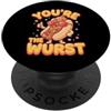 Wurst Puns & Franks Design divertente con scritta You're The Wurst PopSockets PopGrip Adesivo