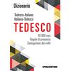 De Agostini Dizionario tascabile tedesco - italiano, Italiano - tedesco. 40.000 vocaboli, regole di pronuncia e coniugazione dei verbi