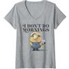Despicable Me Donna Despicable Me Minions I Don't Do Mornings Maglietta con Collo a V
