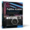 Buch Fujifilm X100VI di Jürgen Wolf "