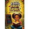 Miche Newman Faith's Fruit of the Spirit (Tascabile)