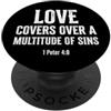Bible Scripture Peter 4 8 Tees Love Covers Sins Peter 4 8 Versi della Bibbia PopSockets PopGrip Adesivo