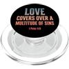 Bible Scripture Peter 4 8 Tees Love Covers Sins Peter 4 8 Versi della Bibbia PopSockets PopGrip per MagSafe
