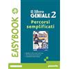 PARAVIA Il libro geniale. Easybook. Per la Scuola media. Con e-book. Con espansione online (Vol. 2)