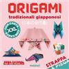 NUINUI Origami tradizionali giapponesi. Strappa e piega XXL. Ediz. illustrata