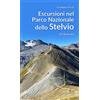Editoriale Programma Escursioni nel parco nazionale dello Stelvio. 20 itinerari
