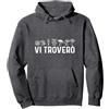 Fungaiolo Divertente Porcino Regali Porcino VI Troverò Cacciatore di Funghi Felpa con Cappuccio, Unisex per Adulti, Grigio Scuro, M