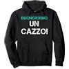 LUMOMIX Buongiorno Un Cazzo. Felpe Uomo Divertenti con Cappuccio Felpa con Cappuccio