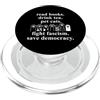 T Shirt Read Books Pet Cats Fight Fascis Read Books Drink Tea Pet Cats Fight Fascism Save Democracy PopSockets PopGrip per MagSafe