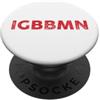 IGBBMN Shop IGBBMN, Quando stai vivendo una brutta giornata, Salute mentale, NYC PopSockets PopGrip Adesivo