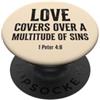 Bible Scripture Peter 4 8 Tees Love Covers Sins Peter 4 8 Versi della Bibbia PopSockets PopGrip Adesivo