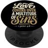 Bible Scripture Peter 4 8 Apparel & Tees Love Covers Sins Peter 4 8 Versi della Bibbia PopSockets PopGrip Adesivo