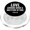 Bible Scripture Peter 4 8 Tees Love Covers Sins Peter 4 8 Versi della Bibbia PopSockets PopGrip per MagSafe