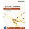 Pearson Education Economia aziendale. Con Contenuto digitale per accesso online