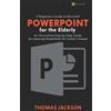 Thomas Jackson A Beginner's Guide to Microsoft PowerPoint For the El (Tascabile)