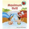 Paul George Maximum thrill (Tascabile) Red Squirrel Phonics Level 5 Set 2b