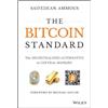 Saifedean Ammous The Bitcoin Standard (Copertina rigida)