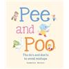 Susanna Isern Pee and Poo. A Manual for How To Go To the Bath (Copertina rigida)