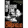 Gianrico Carofiglio The Measure of Time (Tascabile) Guido Guerrieri