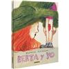 Beatrice Alemagna Berta Y Yo / Berta and I (Copertina rigida)