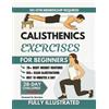 Emmett G Gordon Calisthenics Exercises for Beginners (Tascabile)