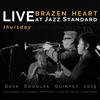 Dave Douglas Quintet Brazen Heart: Live at Jazz Standard - Thursday (CD) Album