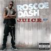 Roscoe Dash;-J.U.I.C.E. Roscoe Dash; (CD)
