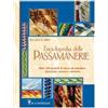 Il Castello Enciclopedia delle passamanerie. Ediz. illustrata